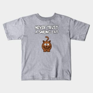 Never Trust A Smiling Cat Kids T-Shirt